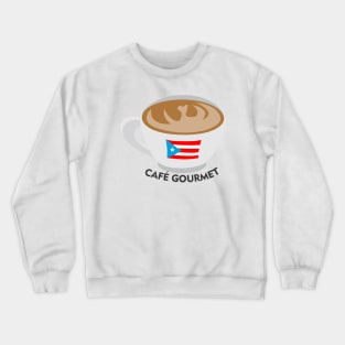 Boricua Cafe Gourmet Puerto Rican Coffee Barista Latino Food Crewneck Sweatshirt